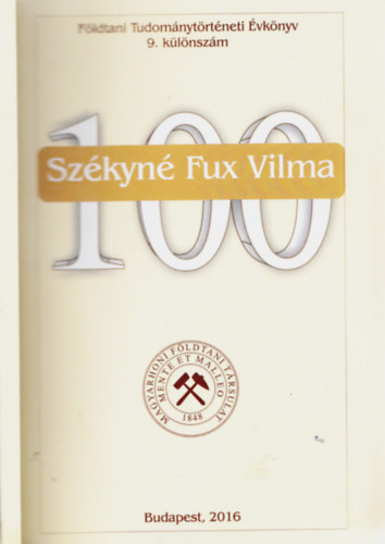 Kozk Mils  (szerk.), Rzsa Pter (szerkeszt) Pka Terz (szerk.) - Szkyn Fux Vilma 100