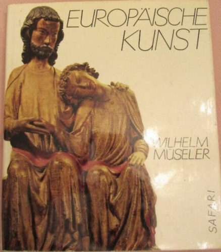 Wilhelm M�seler - Europaische Kunst