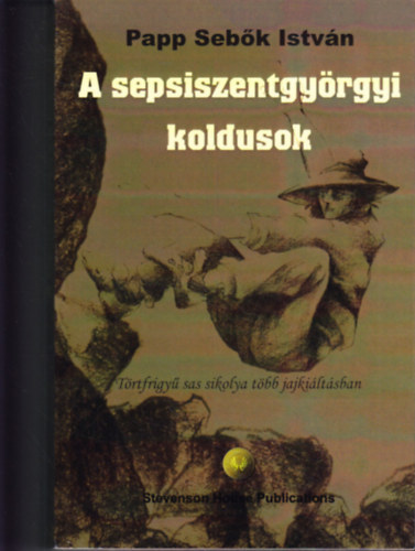 Papp Sebk Istvn - A sepsiszentgyrgyi koldusok
