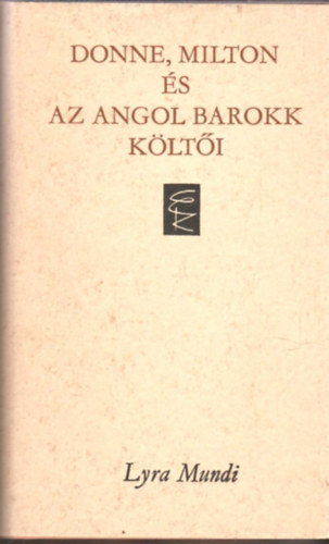 Eurpa Knyvkiad - Donne, Milton s az angol barokk klti