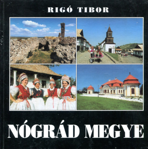 Rig� Tibor - N�gr�d megye