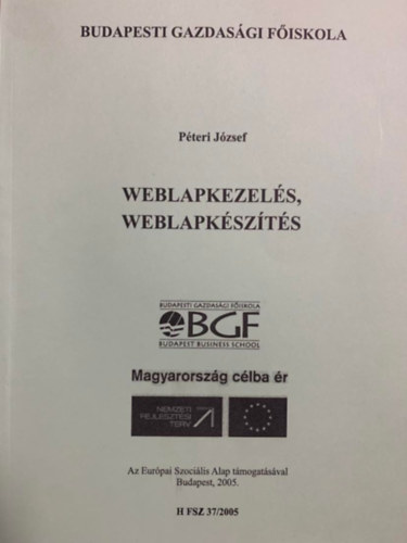 Pteri Jzsef - Weblapkezels, weblapkszts