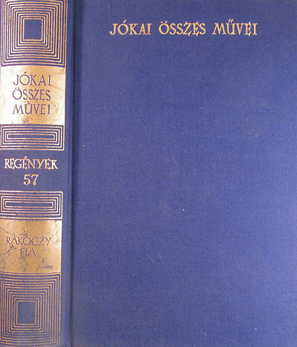 J�kai M�r - R�k�czy fia (1891) - J�kai M�r �sszes m�vei 57.