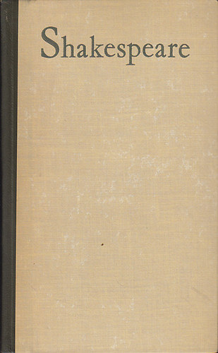 William Shakespeare - Shakespeare �sszes m�vei I-II.  / Pap�rtokban /