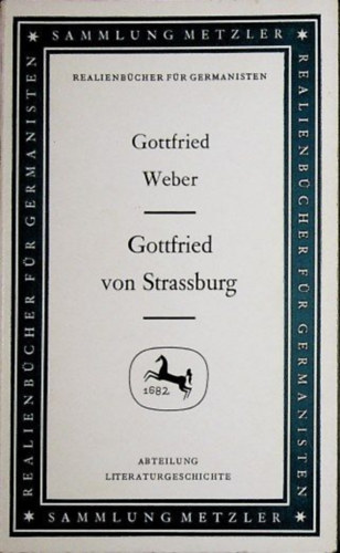 Gottfried Weber - Gottfried von Strassburg