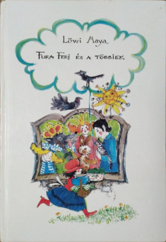Löwi Maya - Fura Feri és a többiek