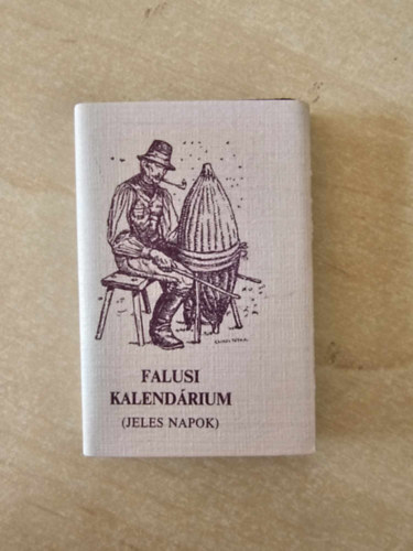 Varga Andr�s  (szerk.) - Falusi kalend�rium (minik�nyv)