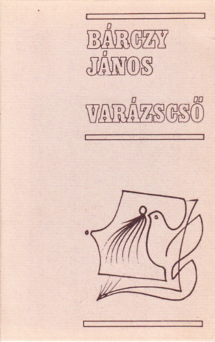 B�rczy J�nos - Var�zscs�