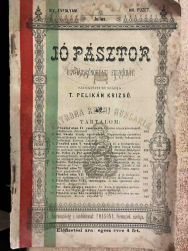 T. Pelik�n Krizs� - J� p�sztor Egyh�zsz�noklati foly�irat XIV. �vf. VIII. f�zet