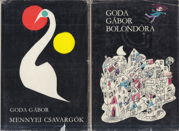 Goda G�bor - 2 db. sci-fi (Mennyei csavarg�k + Bolond�ra)