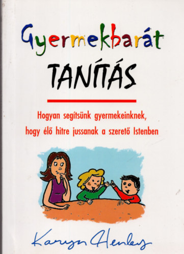 Karyn Henley - Gyermekbart tants