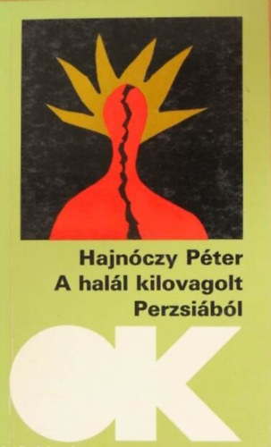 Hajn�czy P�ter - A hal�l kilovagolt Perzsi�b�l