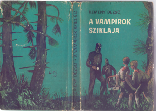 Kemény Dezső - A vámpírok sziklája (Benkő Sándor rajzaival)