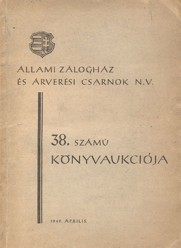 llami Zloghz s rversi Csarnok N.V. 38. szm knyvaukcija