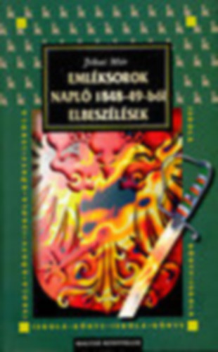 Jkai Mr - Emlksorok; Napl 1848-49-bl; Elbeszlsek