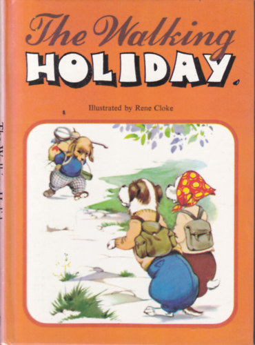 Rene Cloke - The Walking Holiday