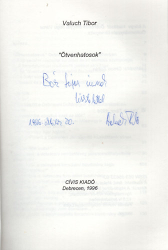 Valuch Tibor - " Ötvenhatosok " - dedikált