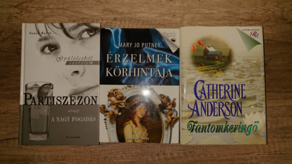 Mary Jo Putney, Catherine Anderson Sarah Mason - 3 szép kiállítású romantikus könyv: Partiszezon, avagy a nagy fogadás, Érzelmek körhintája, Fantomkeringő