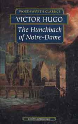 Victor Hugo - The Hunchback of Notre-Dame