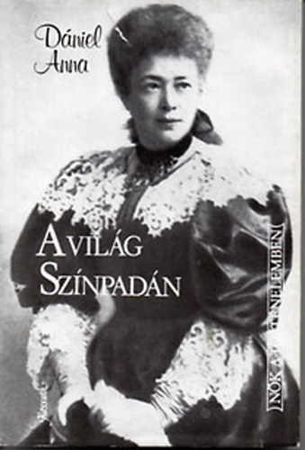 D�niel Anna - A vil�g sz�npad�n