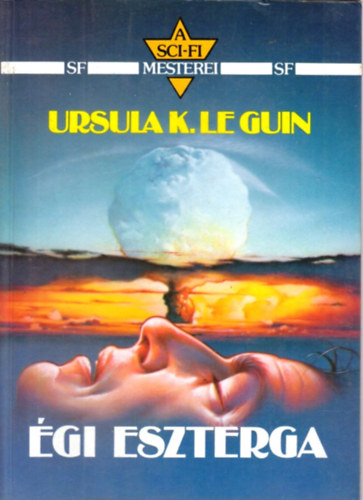 Ursula K. Le Guin - �gi eszterga