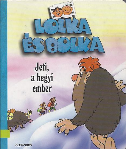 Lolka és Bolka - Jeti, a hegyi ember