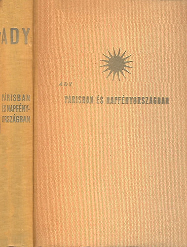 Ady Endre - Prisban s Napfnyorszgban (Ady Endre sszes mvei IV.)