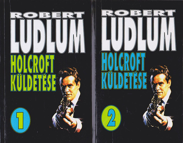 Robert Ludlum - Holcroft kldetse I-II.