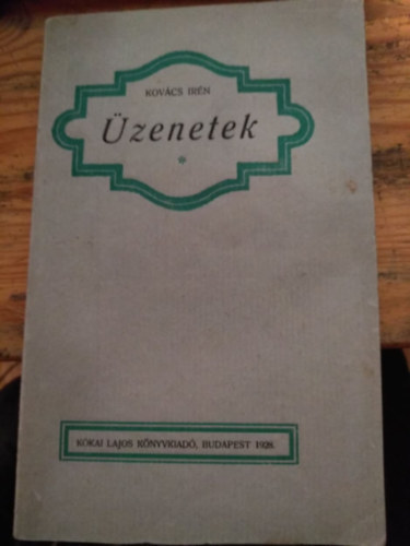 Kov�cs Ir�n - �zenetek