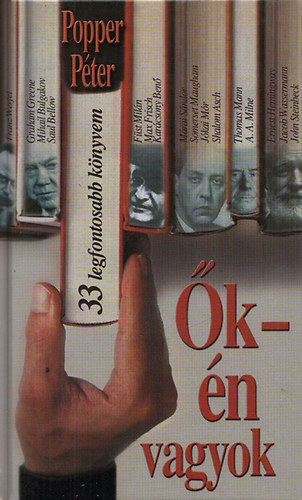 Popper Péter - Ők - én vagyok (33 legfontosabb könyvem) (Dedikált)