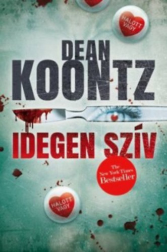 Dean R. Koontz - Idegen szv