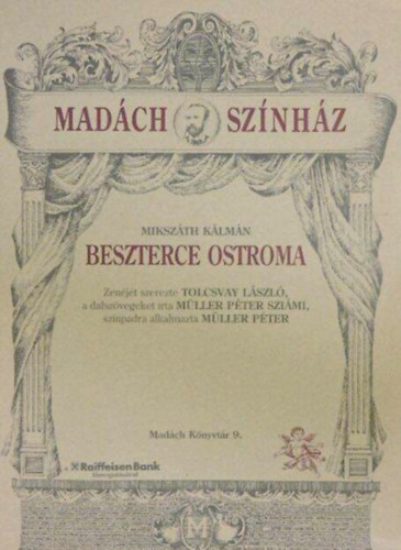 Miksz�th K�lm�n - Beszterce Ostroma (Mad�ch Sz�nh�z)