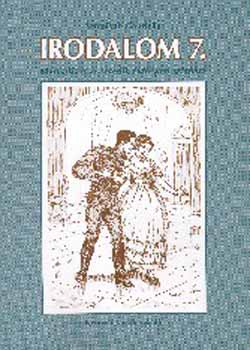 Szmolyan Gabriella - Irodalom 7. Munkafzet a hetedik vfolyam szmra NT-00713/M