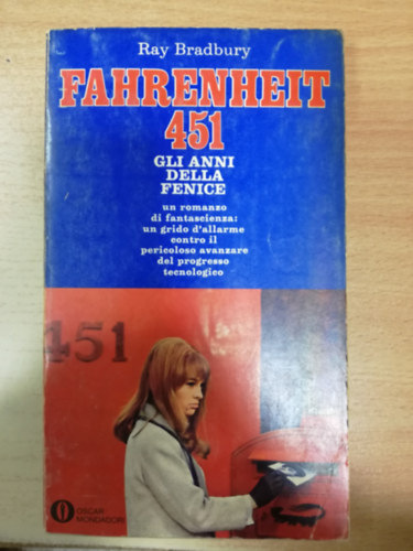 Ray Bradbury - Fahrenheit 451- Gli anni della Fenice