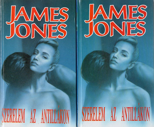 James Jones - Szerelem az Antillkon I-II.