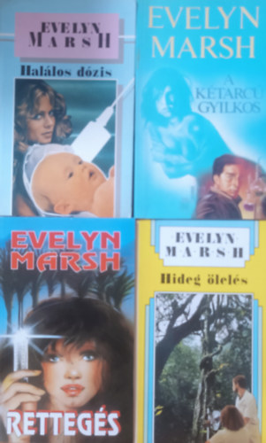 Evelyn Marsh - A ktarc gyilkos + Rettegs + Hideg lels + Hallos dzis (4 ktet)