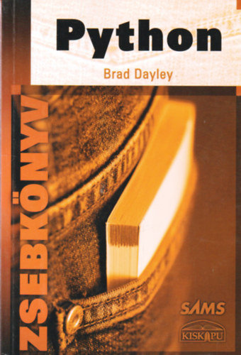 Brad Dayley - Python zsebk�nyv