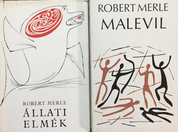Robert Merle - 2 db. Robert Merle knyv: llati elmk + Malevil