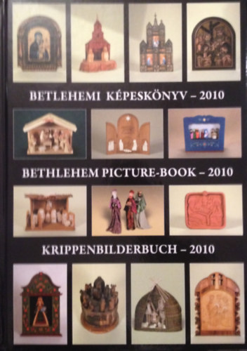 Betlehemi kpesknyv - 2010
