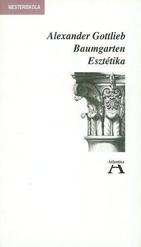 Alexander Gottlieb Baumgarten - Eszttika