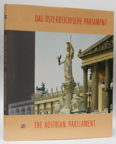 Das sterreichische Parlament / The Austrian Parliament - Az osztrk parlament