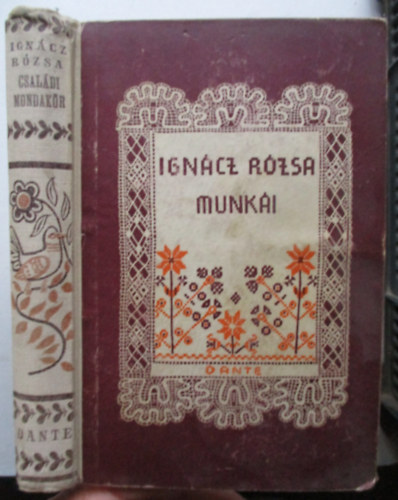 Igncz Rzsa - Csaldi mondakr Igncz Rzsa munki