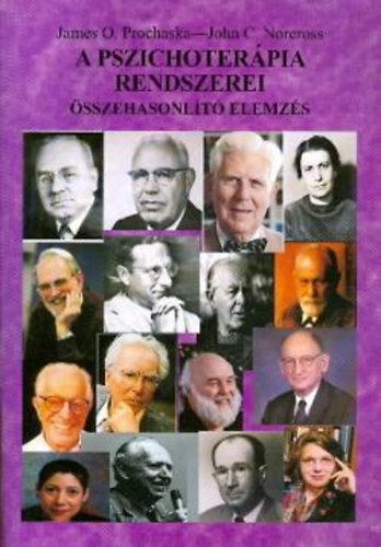 James O. Prochaska; John C. Norcross - A pszichoterpia rendszerei - sszehasonlt elemzs