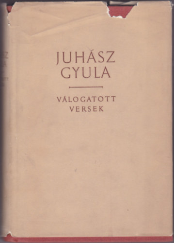 Juhász Gyula - Válogatott versek (Juhász)