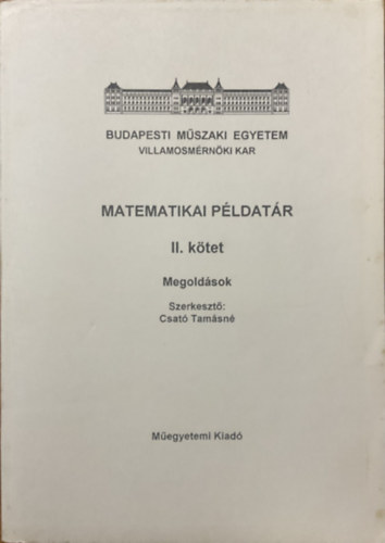 Csató Tamásné (szerk.) - Matematika példatár II. kötet (Megoldások)