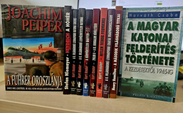 Joachim Peiper, Kurt Rieder, Stefan Niemayer, V�csey Aur�l, Henry Hamilton, Horv�th Csaba - 10db II. vil�gh�bor�s k�tet, K�NYVMENT� AJ�NLAT: A F�hrer oroszl�nja+ Heydrich a h�h�r+ A II. vil�gh�bor� legnagyobb katonai sikerei+ A II. vh. legy�zhetetlen katon�i+ A k�ny�rtelen Waffen-SS+ Zyclon B+ Hitler titkos fegyverei+