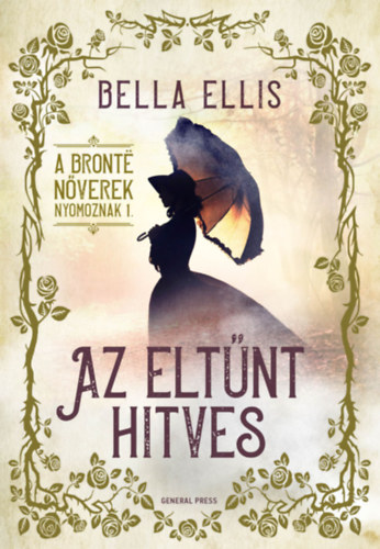 Bella Ellis - Az eltnt hitves