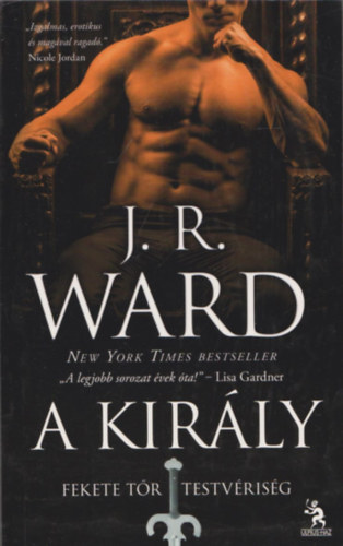 J. R. Ward - A kir�ly