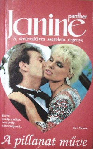 Bev Melone - A pillanat műve (Janine)