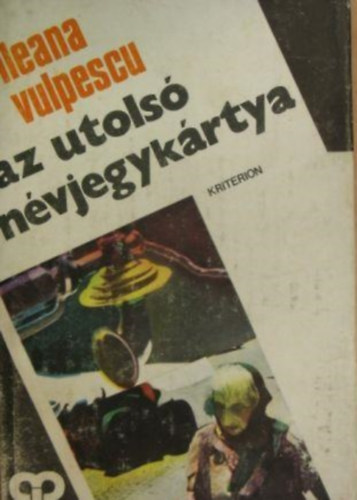 Ileana Vulpescu - Az utolsó névjegykártya